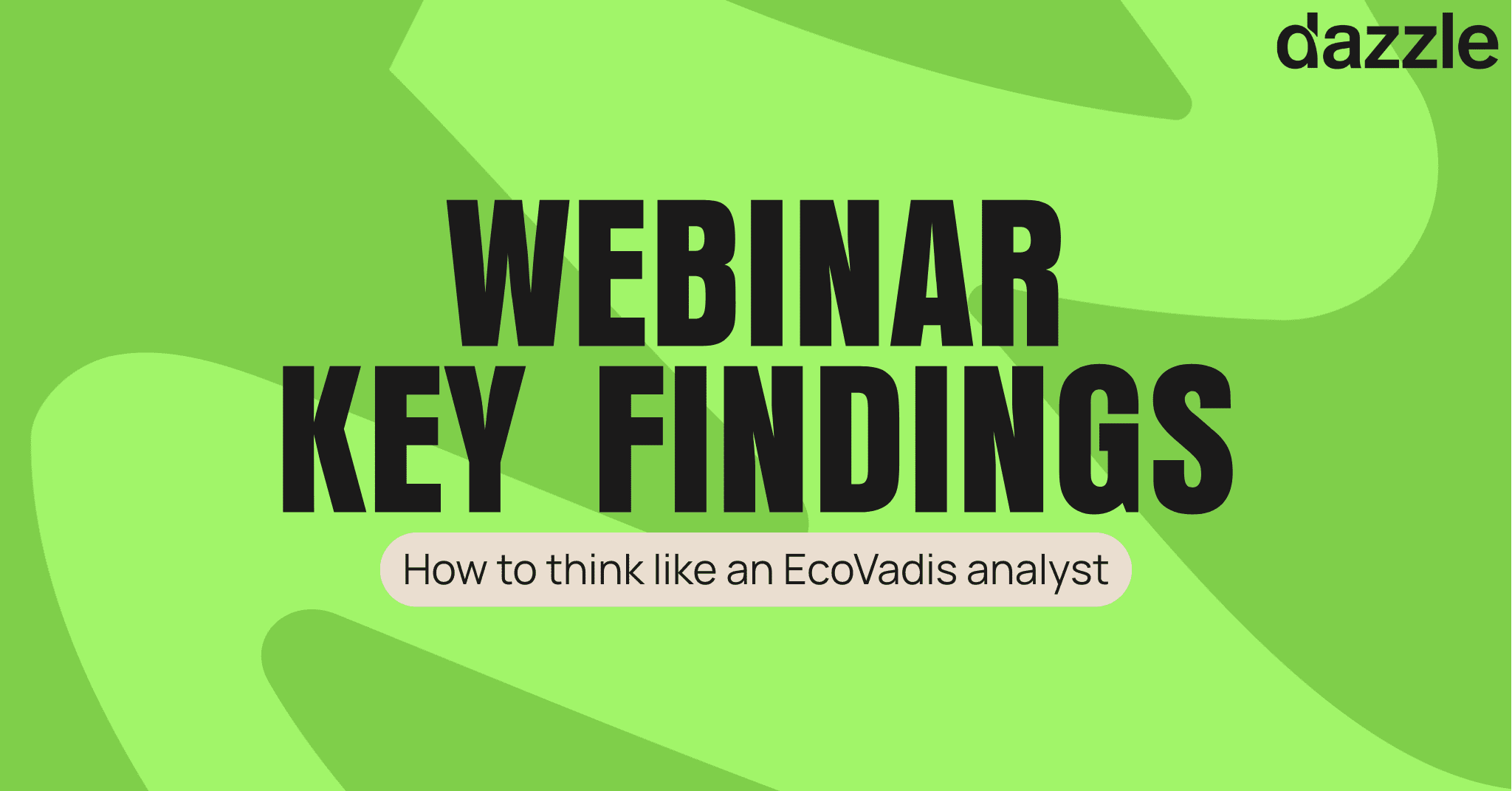 Webinar key findings featured image EcoVadis webinar Key findings from our ‘How to think like an EcoVadis analyst’ webinar