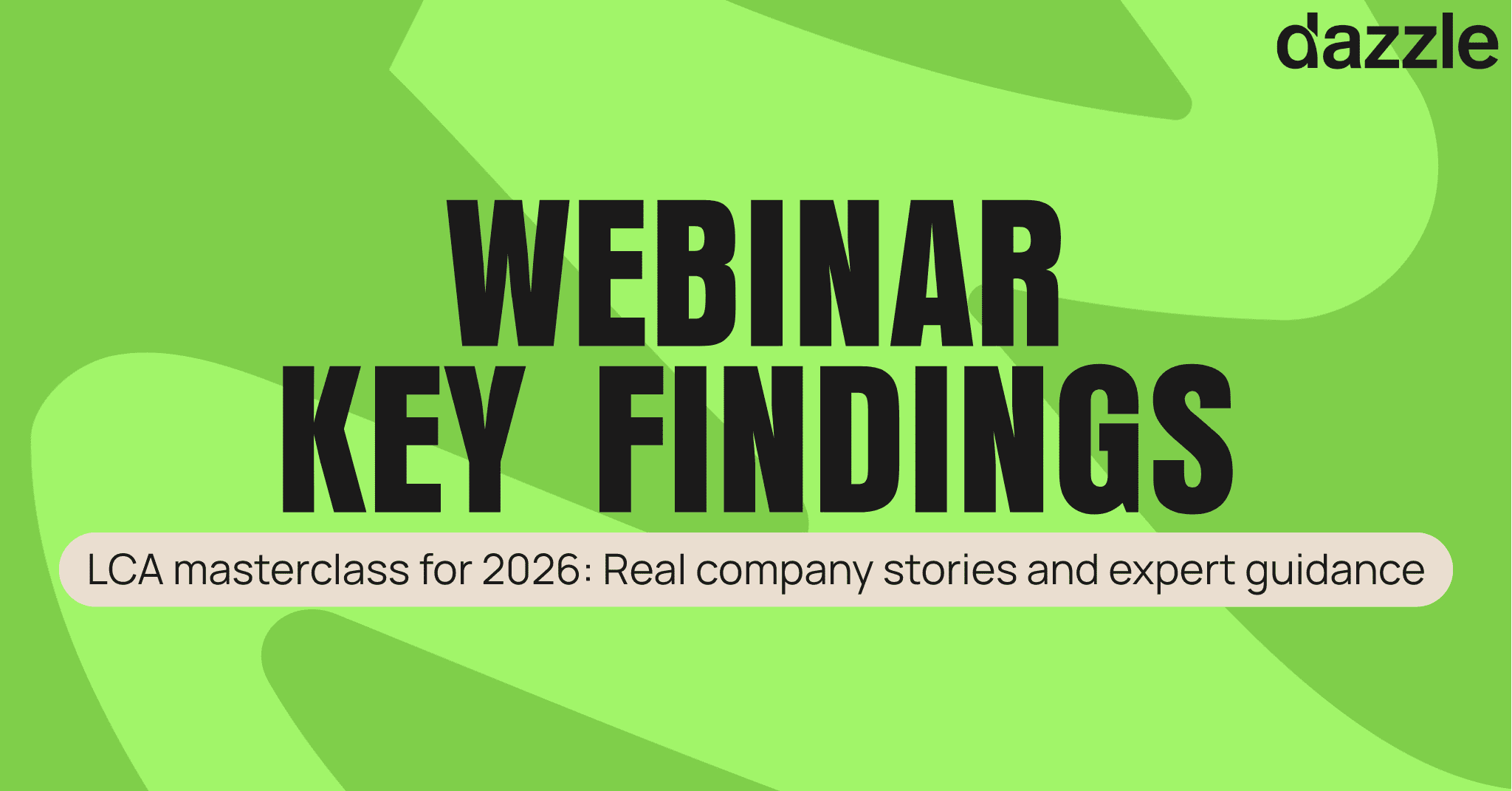 Key findings from our ‘LCA masterclass for 2026’ webinar